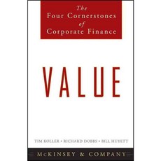 Value: The Four Cornerstones of Corporate Finance, John Wiley & Sons Inc John Wiley & Sons Inc