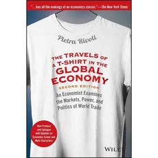 The Travels of a T-Shirt in the Global Economy, John Wiley & Sons Inc