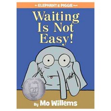 Waiting Is Not Easy! Hardback, Disney Pr