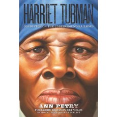Harriet Tubman: Conductor on the Underground Railroad Paperback, Amistad Press