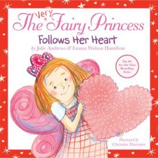 The Very Fairy Princess Follows Her Heart, Little, Brown Books for Youn..