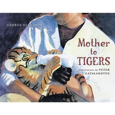Mother to Tigers Hardcover, Atheneum Books