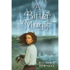 A Bitter Magic Hardcover, Alfred A. Knopf Books for Young Readers