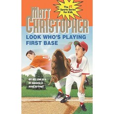 Look Who's Playing First Base Paperback, Little Brown and Company