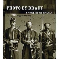 Photo by Brady: A Picture of the Civil War Hardcover, Atheneum Books for Young Readers