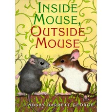 Inside Mouse Outside Mouse Hardcover, Greenwillow Books