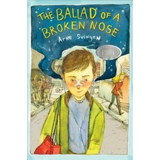 The Ballad of a Broken Nose Hardcover, Margaret K. McElderry Books