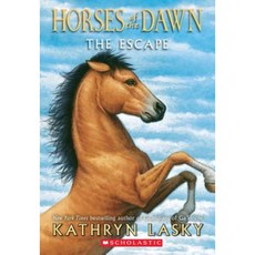 Horses of the Dawn #1: The Escape Paperback, Scholastic Press