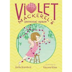 Violet Mackerel's Personal Space Hardcover, Atheneum Books for Young Readers