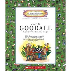 Jane Goodall: Researcher Who Champions Chimps Library Binding, Scholastic