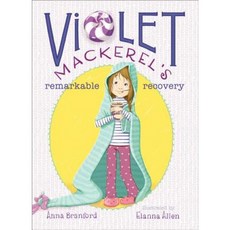 Violet Mackerel's Remarkable Recovery Hardcover, Atheneum Books for Young Readers
