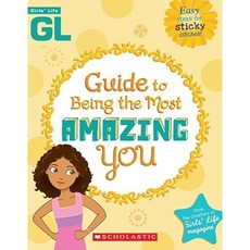 Girls' Life Guide to Being the Most Amazing You Paperback, Scholastic Paperbacks