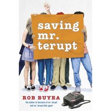 Saving Mr. Terupt Library Binding, Delacorte Press