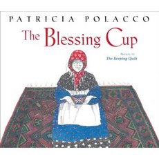 The Blessing Cup Hardcover, Simon & Schuster/Paula Wiseman Books