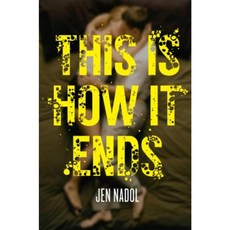 This Is How It Ends Hardcover, Simon Pulse