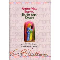 Amber Was Brave Essie Was Smart Hardcover, Greenwillow Books