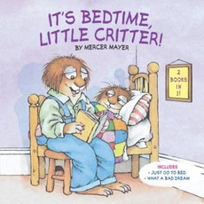 It's Bedtime Little Critter (Little Critter) Paperback, Random House Books for Young Readers