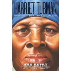 Harriet Tubman: Conductor on the Underground Railroad Hardcover, Amistad Press