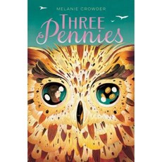 Three Pennies Hardcover, Atheneum Books for Young Readers
