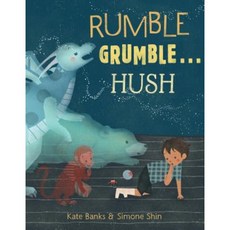 Rumble Grumble . . . Hush Hardcover, Schwartz & Wade Books