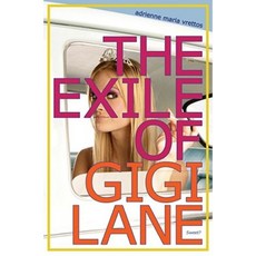 The Exile of Gigi Lane Hardcover, Margaret K. McElderry Books