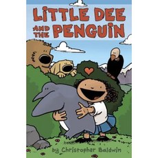 Little Dee and the Penguin Paperback, Dial Books