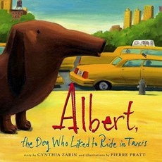 Albert the Dog Who Liked to Ride in Taxis Hardcover, Atheneum Books