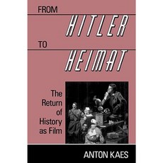 From Hitler to Heimat: The Return of History as Film Paperback, Harvard University Press