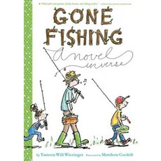 Gone Fishing: A Novel in Verse Paperback 2015년 03월 24일 출판, Houghton Mifflin