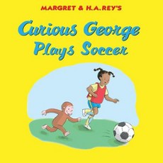 Curious George Plays Soccer Hardcover 2017년 04월 25일 출판, Houghton Mifflin