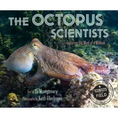 The Octopus Scientists Hardcover 2015년 05월 26일 출판, Houghton Mifflin