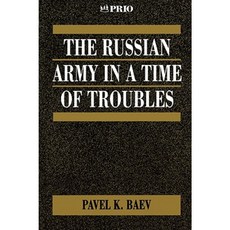 The Russian Army in a Time of Troubles Paperback, Sage Publications Ltd