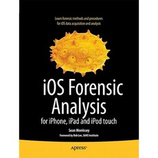 iOS Forensic Analysis For iPhone iPad and iPod Touch Paperback, Apress