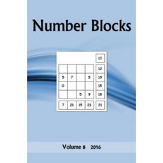 Number Blocks: Volume 8 2016 Paperback, Createspace Independent Publishing Platform