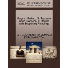 Page V. Martin U.S. Supreme Court Transcript of Record with Supporting Pleadings Paperback, Gale Ecco, U.S. Supreme Court Records