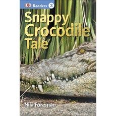 Snappy Crocodile Tale Dk Pub, DK Publishing (Dorling Kindersley)