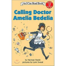Calling Doctor Amelia Bedelia:, Harpercollins