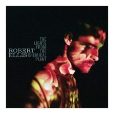 Robert Ellis - The Lights From The Chemical Plant 미국수입반, 1CD