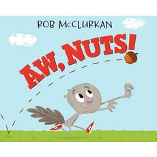 Aw Nuts! Hardcover, HarperCollins