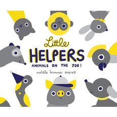 Little Helpers: Animals on the Job! Hardcover, Houghton Mifflin