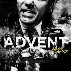 ADVENT - NAKED AND COLD 미국수입반, 1CD