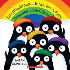 Los Pinguinos Adoran Los Colores / Penguins Love Colors Paperback, Scholastic en Espanol