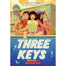 Front Desk 02 Three Keys, Scholastic