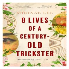 8 LIVES OF A CENTURY-OLD TRICKSTER, Little, Brown