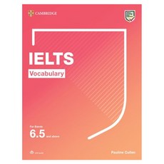 Ielts Vocabulary for Bands 6.5 and Above with Answers and Downloadable Audio, Cambridge University Press Cambridge University Press