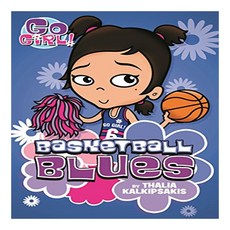 Go Girl! 11 : Basketball Blues, Square Fish