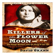 Killers of the Flower Moon : Adapted for Young Readers, Yearling Books
