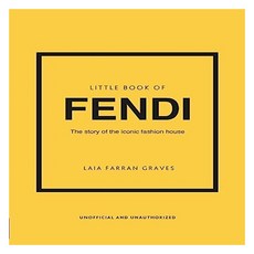 Little Book of Fendi: The Story of the Iconic Fashion Brand, Headline Publishing Group