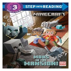 Step into Reading 3 : Minecraft Mobs in the Mansion!, Random House Books for Young Readers