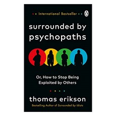 Surrounded by Psychopaths or How to Stop Being Exploited by Others, Vermilion